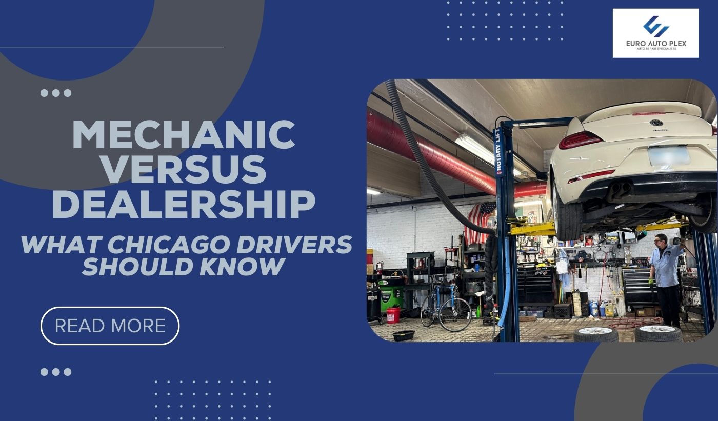 Mechanic Versus Dealership Mechanic Versus Dealership