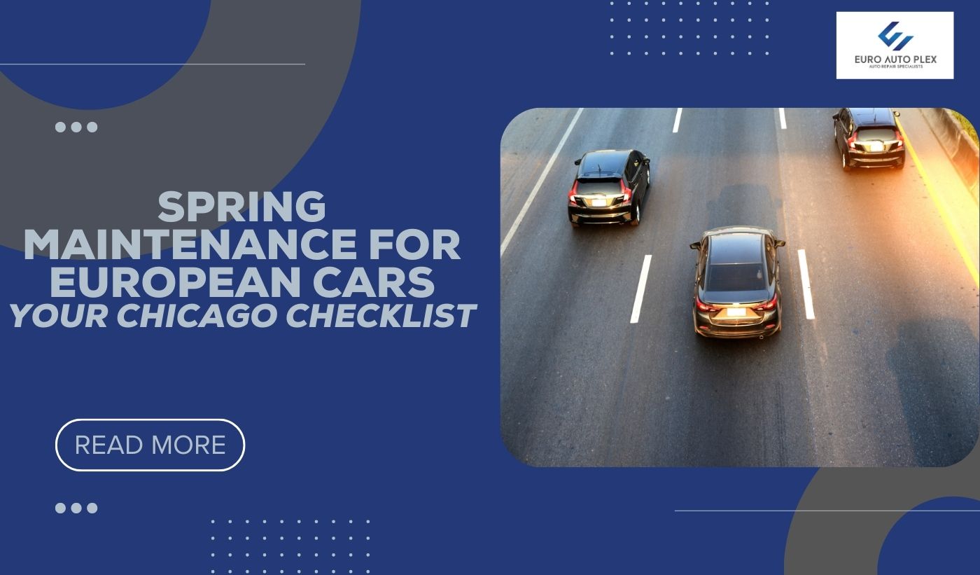 Spring Car Maintenance for European Vehicles
